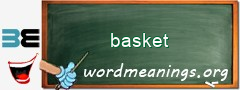 WordMeaning blackboard for basket